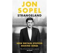 Strangeland - Jon Sopel - Ebury Publishing - Livre en Anglais - Hardback Jon SopelJon Sopel (Auteur)
