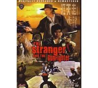 Stranger and The Gun Fighter