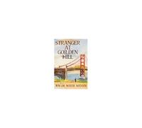 Stranger At Golden Hill
