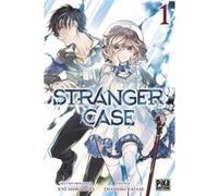 Stranger Case T01 Chashiba Katase (Dessinateur), Kyo Shirodaira (Auteur)