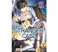 Stranger Case T11 Chashiba Katase (Dessinateur), Kyo Shirodaira (Auteur)