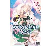 Stranger Case T12 Chashiba Katase (Dessinateur), Kyo Shirodaira (Auteur)