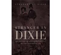 Stranger in Dixie The Odyssey of John Fearn Francis Second Lieutenant CSA - James Fearn - Author Solutions Inc - Livre en Anglais James FearnJames Fearn (Auteur)