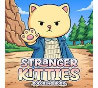 Stranger Kitties Coloring Book: Mysterious Town Coloring Pages with Cat Characters, Movie Theme Artwork, and Supernatural Scenes for Fans to Relax
