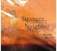 Stranger Neighbor - in this World (UK Import)