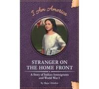 Stranger on the Home Front A Story of Indian Immigrants and World War I by Maya Chhabra Maya Chhabra (Auteur)