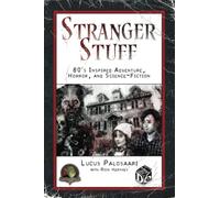 Stranger Stuff (TinyD6): Adolescent Supernatural Mischief In The 1980s! Using TinyD6 from Gallant Knight Games!