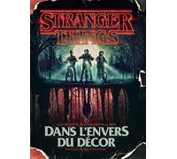 Stranger Things - Dans l'envers du décor