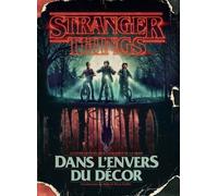 Stranger Things - Dans l'envers du décor - Gina McIntyre - Mana Books - cartonné - Beau livre