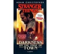 Stranger Things - Darkness on the Edge of Town - Version poche Adam Christopher (Auteur), Céline Morzelle (Traduction), Cécile Roche (Traduction)