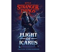 Stranger Things: Flight Of Icarus