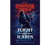 Stranger Things Flight of Icarus by Caitlin Schneiderhan Caitlin Schneiderhan (Auteur)