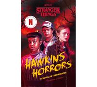 Stranger Things - Hawkins Horrors - Tie-in: Nouvelles horrifiques