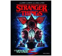 Stranger Things - Le Voyage