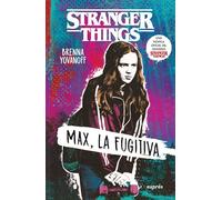 Stranger Things: Max, La Fugitiva / Runaway Max