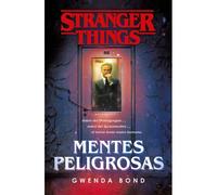 Stranger Things: Mentes Peligrosas / Stranger Things: Suspicious Minds: The First Official Stranger Things Novel