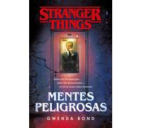 Stranger Things: Mentes Peligrosas / Stranger Things: Suspicious Minds: The First Official Stranger Things Novel
