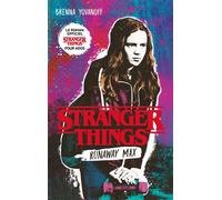 Stranger Things - Runaway Max - Le roman officiel pour ados - Brenna Yovanoff - Hachette Romans - broché - Roman adolescent dès 13 ans