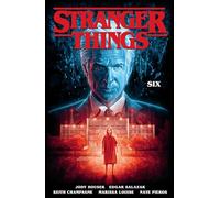Jody Houser – Stranger Things: SIX – Roman graphique – Dark Horse Comics
