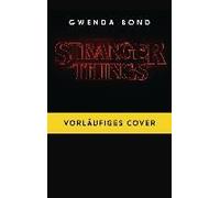 Stranger Things: Suspicious Minds - Die Offizielle Deutsche Ausgabe - Ein Netflix-Original