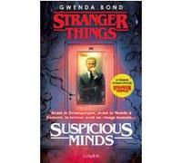 Stranger Things - Suspicious Minds -version française- Gwenda Bond (Auteur)