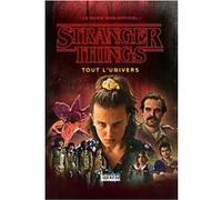 Stranger things : tout l'univers Collectif (Auteur)
