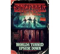 Stranger Things – Des mondes à l'envers : Le compagnon officiel des coulisses