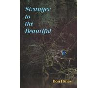 Stranger to the Beautiful
