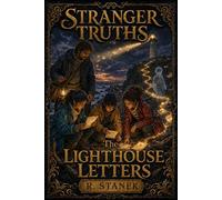 Stranger Truths Seekers #11: The Lighthouse Letters - R. Stanek - RP Books - ebook (ePub) - Livre