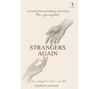 Strangers Again: When We Forgot How To Know Each Other