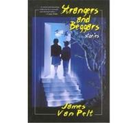 Strangers and Beggars James Van Pelt (Auteur)