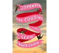 Strangers and Cousins by Leah Hager Cohen Leah Hager Cohen (Auteur)