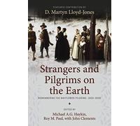 Strangers And Pilgrims On The Earth