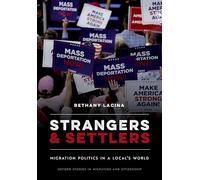 Strangers and Settlers: Migration Politics in a Local's World