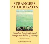 Strangers at Our Gates by Valerie Knowles Valerie Knowles (Auteur)