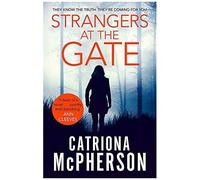 Strangers At The Gate