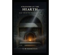 Strangers at the Hearth: Book Two of The Strangers’ Way Trilogy