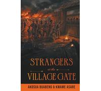 Strangers at the Village Gate