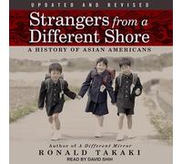 Strangers from a Different Shore: A History of Asian Americans
