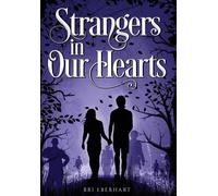 Strangers In Our Hearts