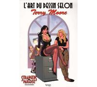 Strangers in Paradise H.S. 02 L'art du dessin selon Terry Moore Hors-série - Terry Moore - Kymera - broché - Comics
