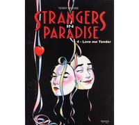 Strangers in Paradise T04 Love me tender - Terry Moore - Kymera - broché - Comics