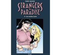 Strangers in Paradise T06 Les années lycée - Terry Moore - Kymera - broché - Comics