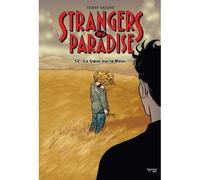 Strangers in Paradise T12 Le coeur sur la main Tome 12 - Terry Moore - Kymera - broché - Comics