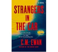 Strangers in the Car - C. M. Ewan - Grand Central Publishing - ebook (ePub) - Livre