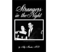 Strangers in the Night Mentally Ill Mothers and Their Effects on Their Children - Nelly Maseda MD - Author Solutions Inc - Livre en Anglais Nelly Maseda MDNelly Maseda MD (Auteur)