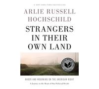 Strangers in Their Own Land: Anger and Mourning on the American Right