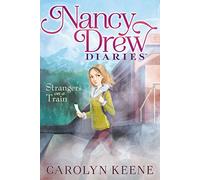 Strangers on a Train Carolyn Keene Carolyn Keene (Auteur)