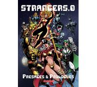 STRANGERS SAGA (TOME 0): PRESAGES ET PROLOGUES