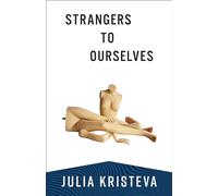 Strangers to Ourselves